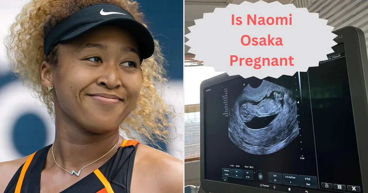 Is Naomi Osaka Pregnant