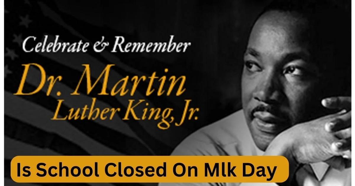 Is School Closed On Mlk Day