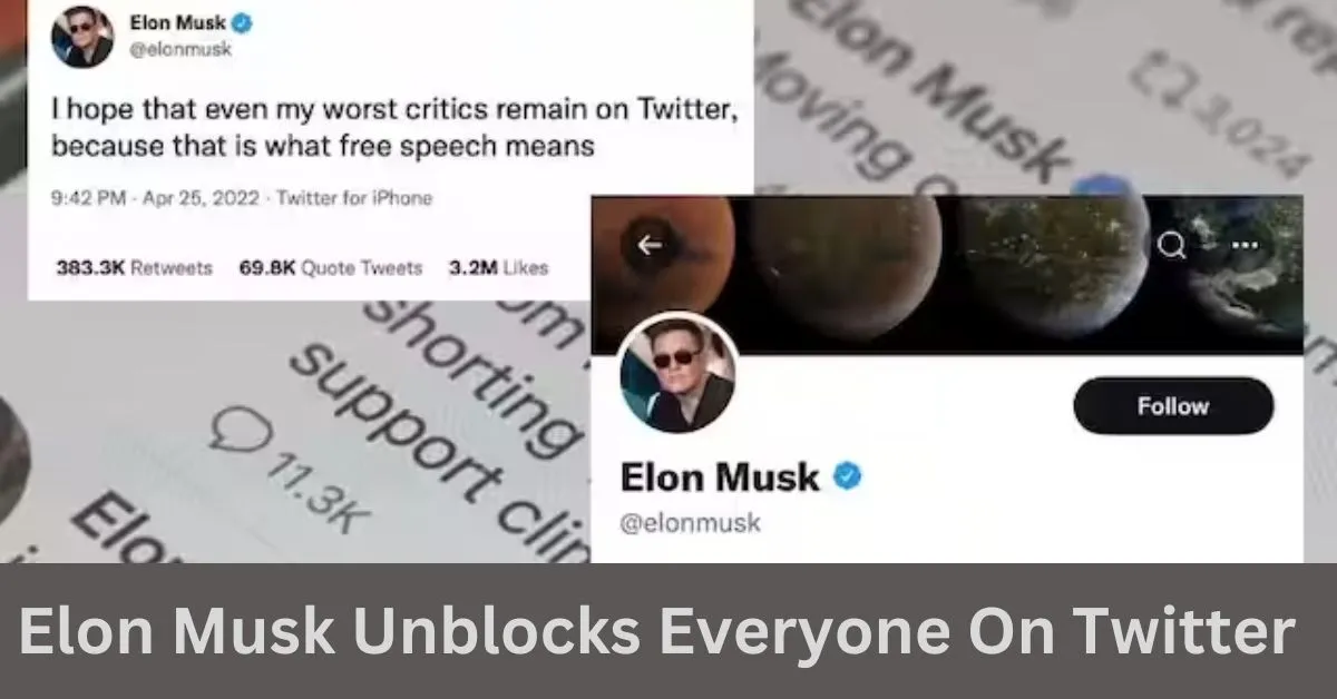 Elon Musk Unblocks Everyone On Twitter