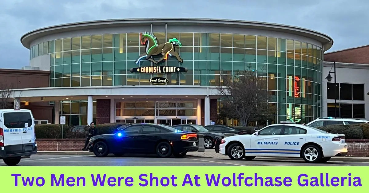 Two Men Were Shot At Wolfchase Galleria