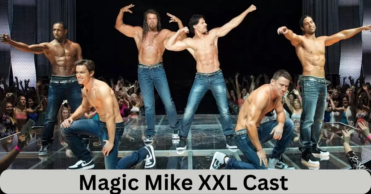 Magic Mike XXL Cast