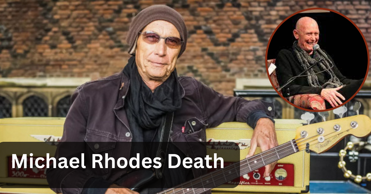 Michael Rhodes Death