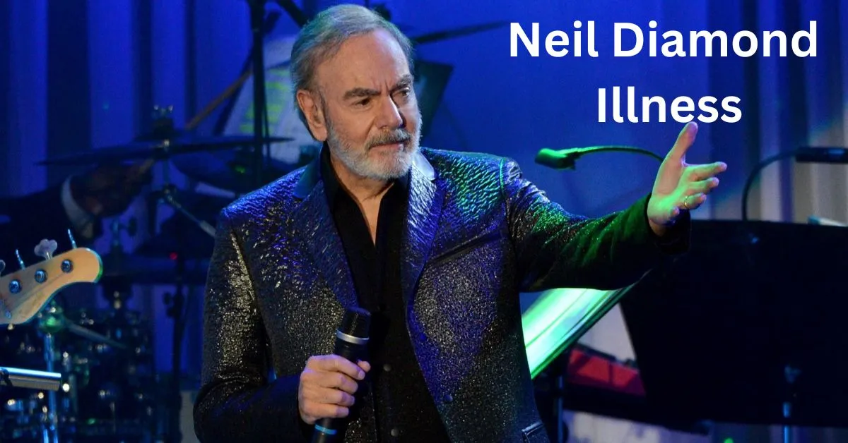 Neil Diamond Illness