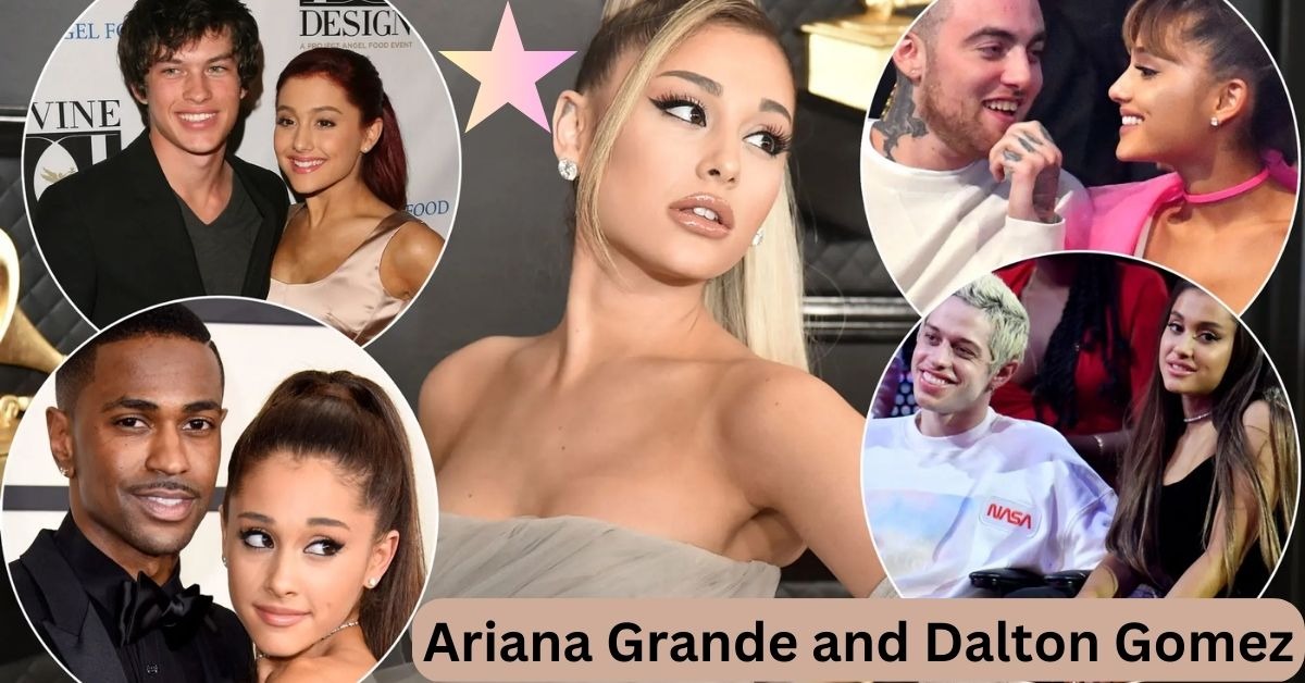 Ariana Grande and Dalton Gomez