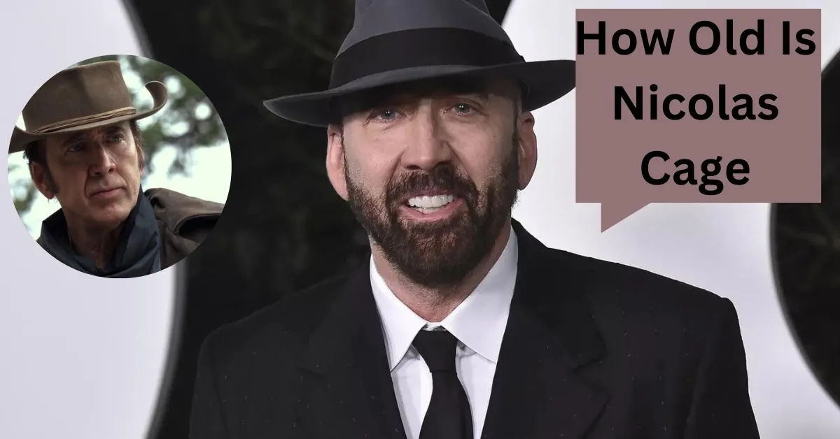 How Old Is Nicolas Cage