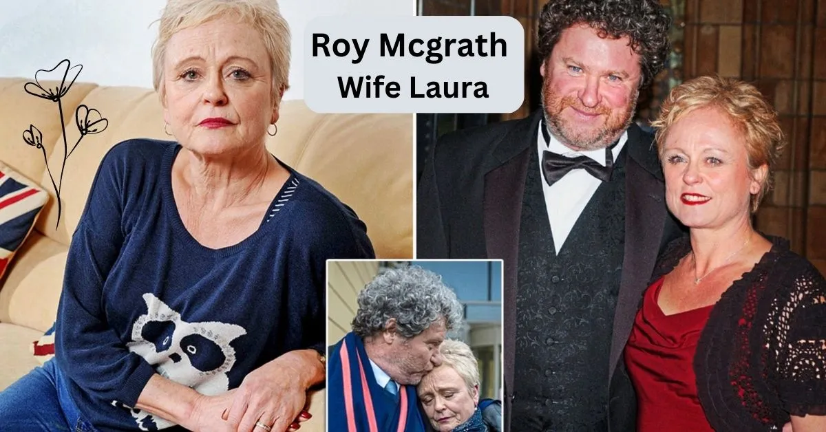 Roy Mcgrath Wife Laura