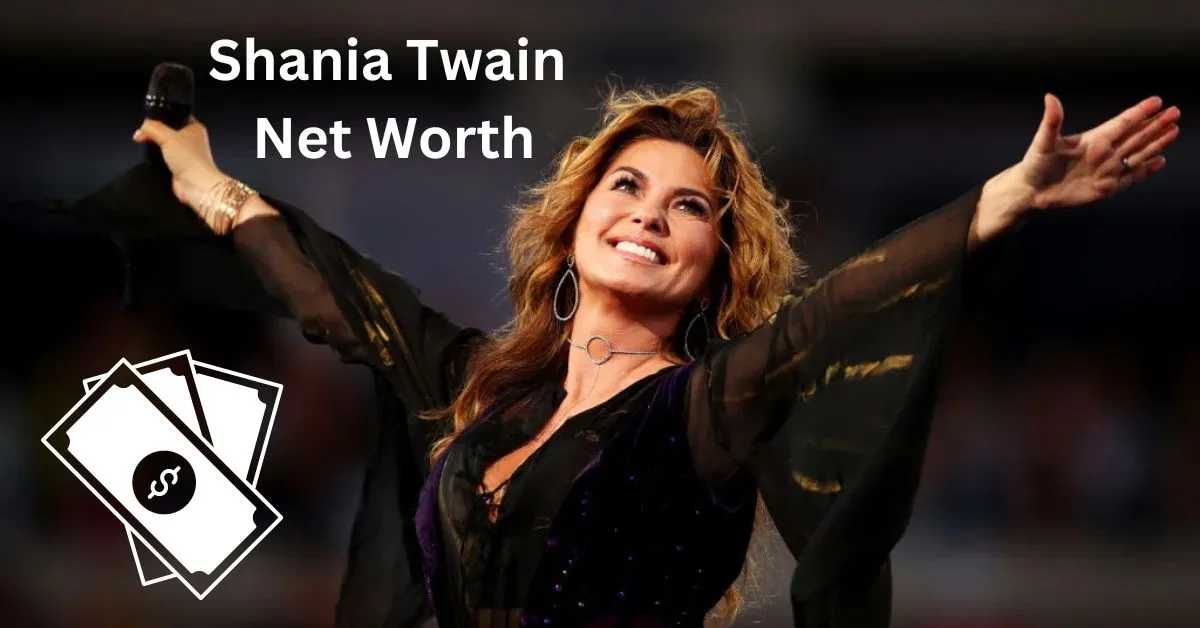 Shania Twain Net Worth