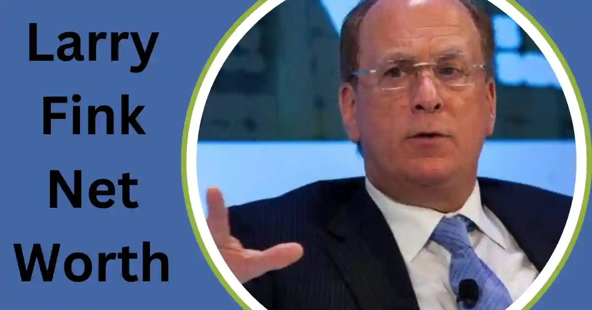 Larry Fink Net Worth