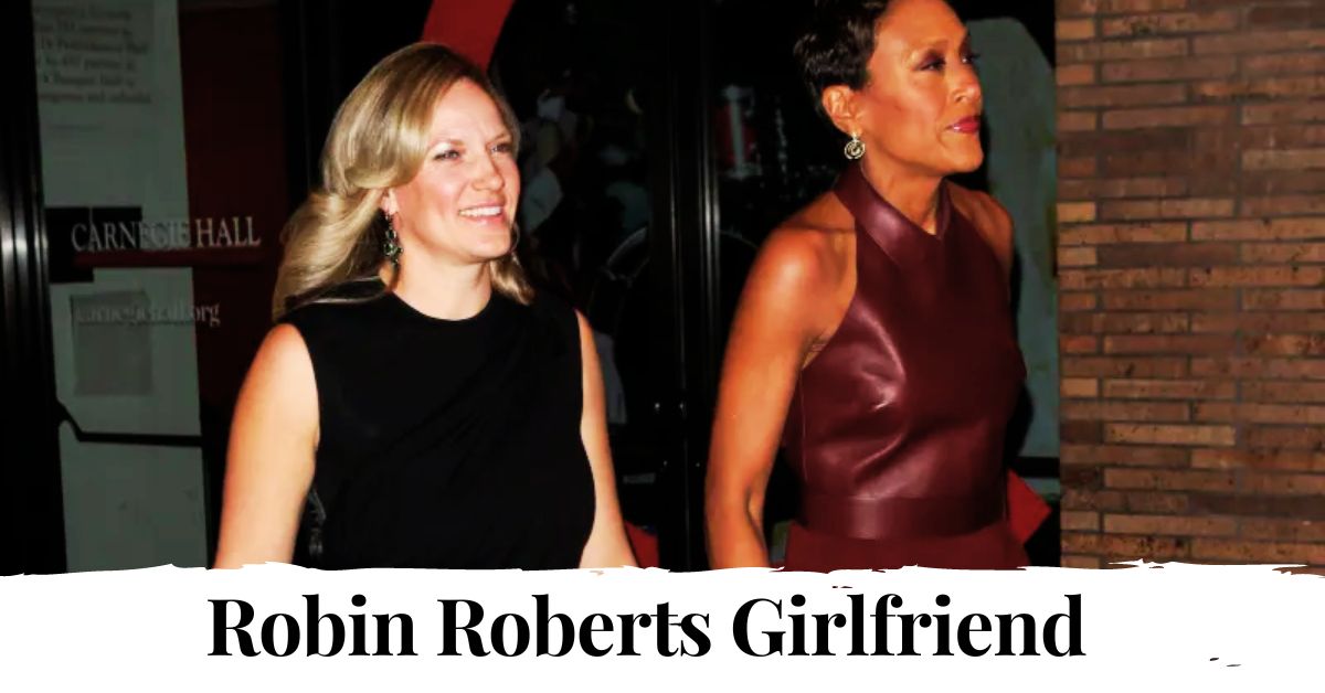 Robin Roberts Girlfriend