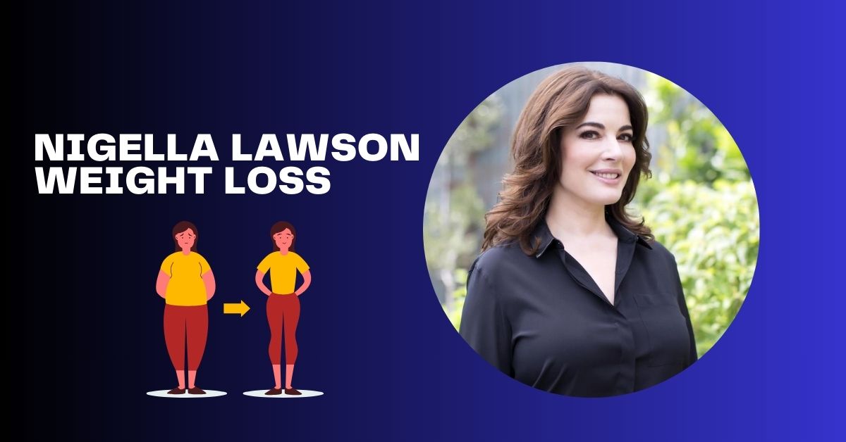 Nigella Lawson Weight Loss