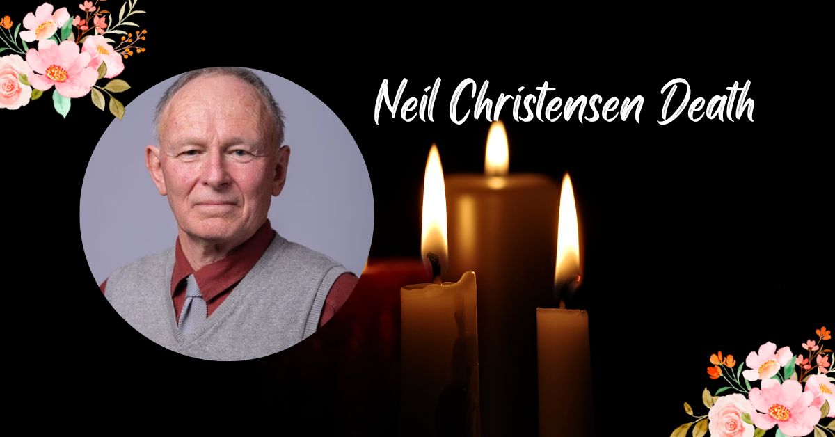 Neil Christensen Death